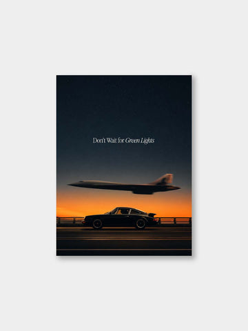 “Don’t Wait for Green Lights” – Momentum Canvas