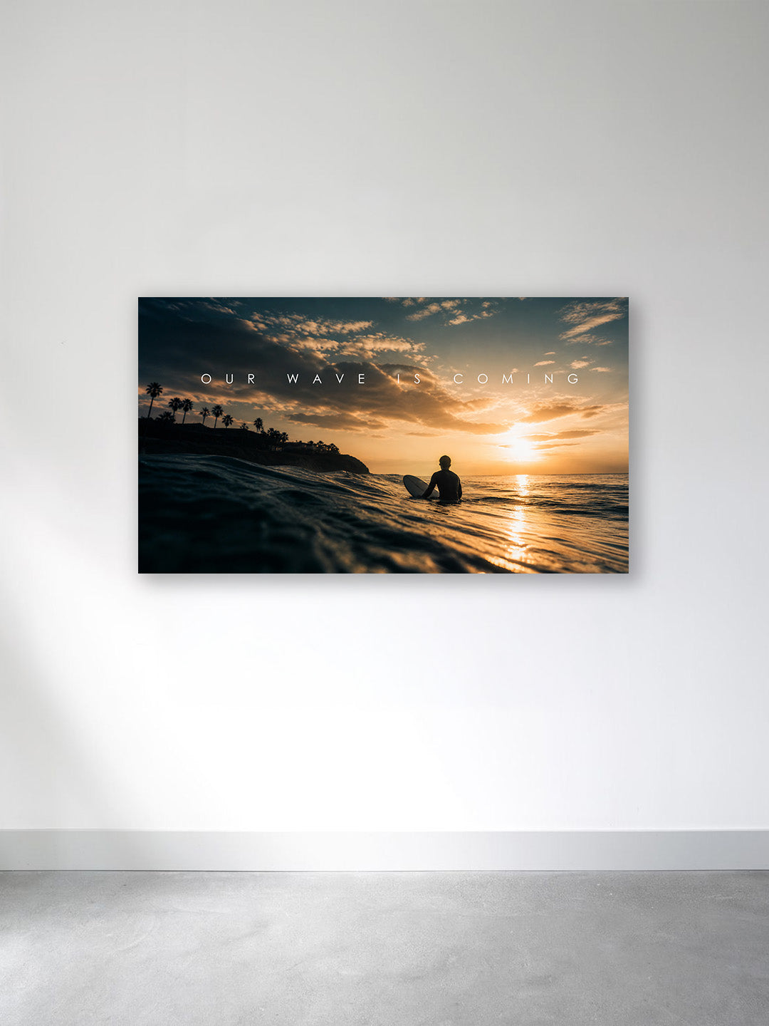 “Our Wave Is Coming” – Patience & Power Canvas