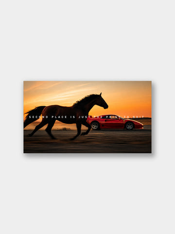 “Second Place Is Just the First to Quit” – Relentless Drive Canvas