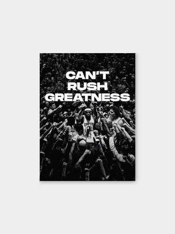 “Can’t Rush Greatness” – Championship Mindset Canvas