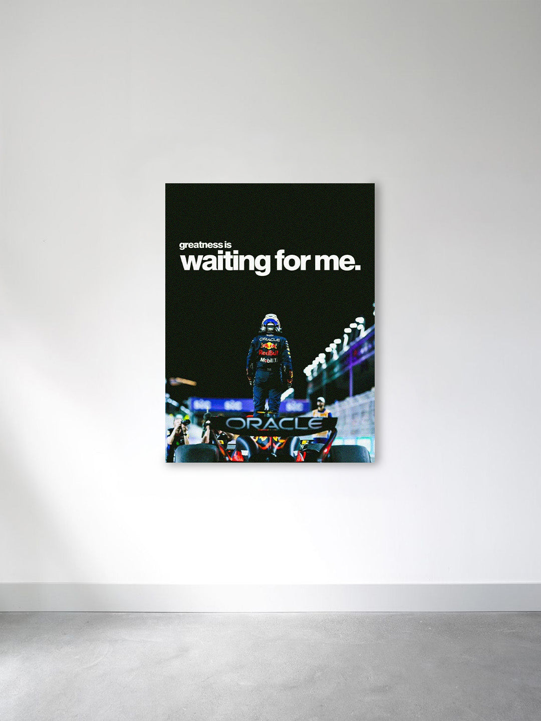 “Greatness Is Waiting For Me” – Formula Racing Canvas