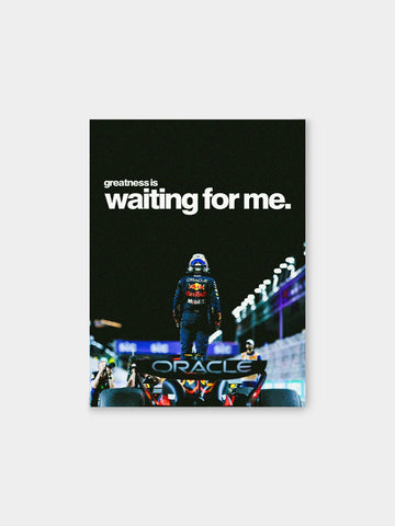 “Greatness Is Waiting For Me” – Formula Racing Canvas