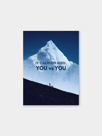 “It’s Always Been You vs You” – Mountain Motivation Canvas