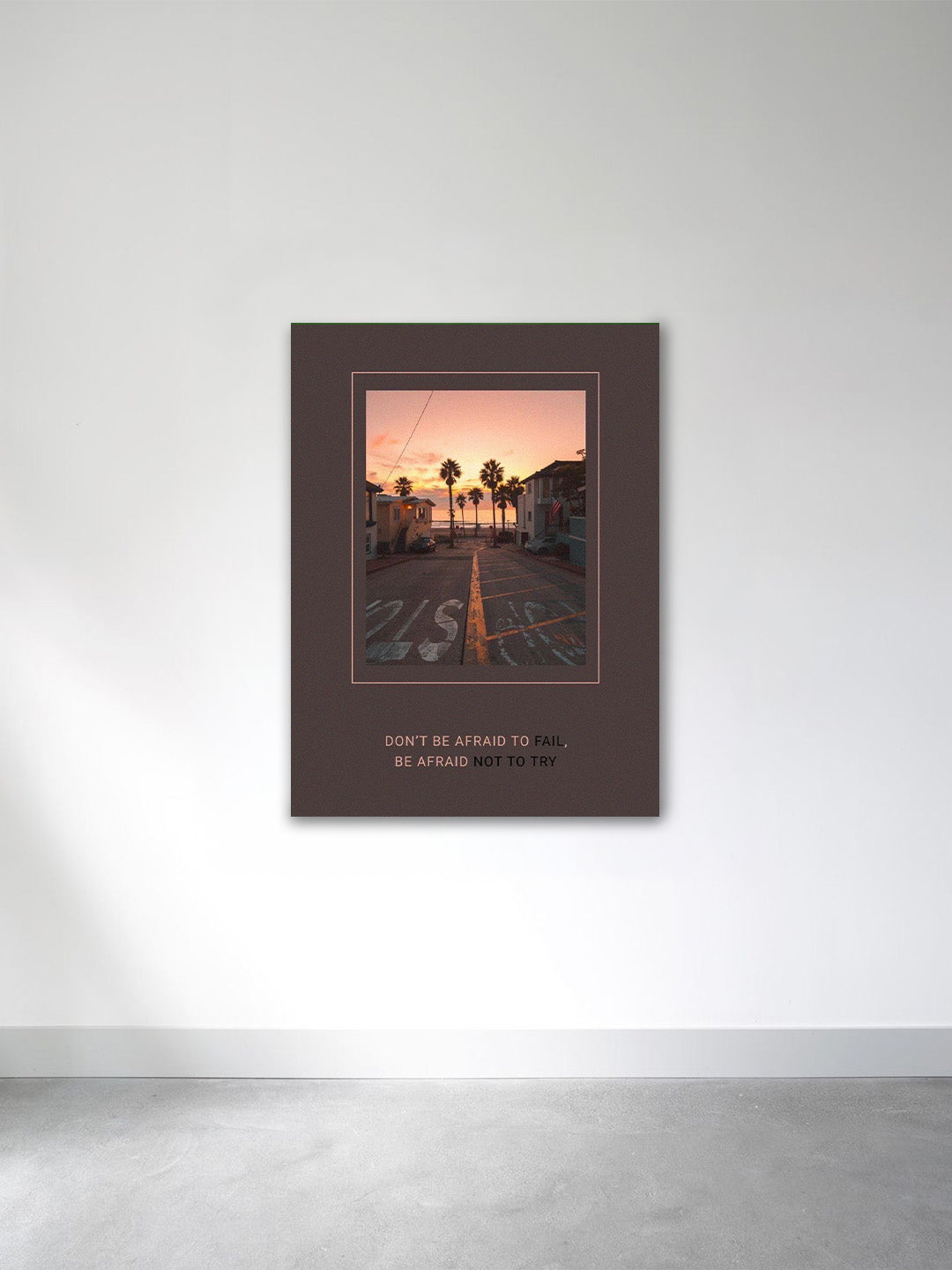 “Fearless Try” – Sunset Motivation Aesthetic Poster