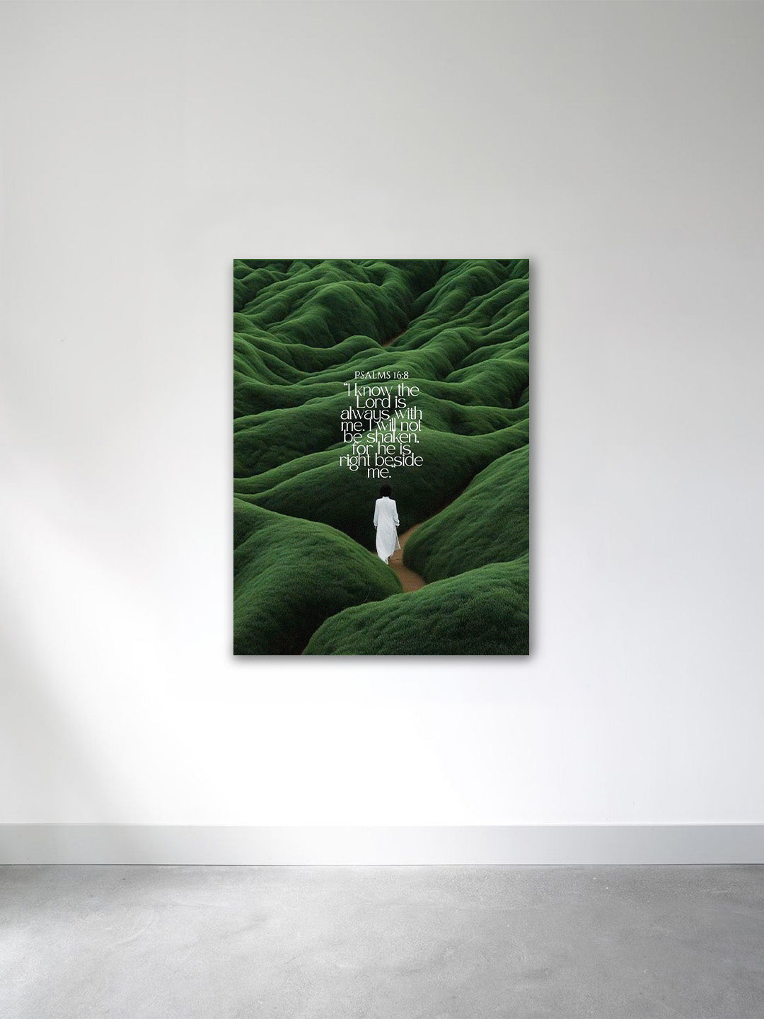“Faith Beside Me” – Psalms 16:8 Christian Wall Art Poster