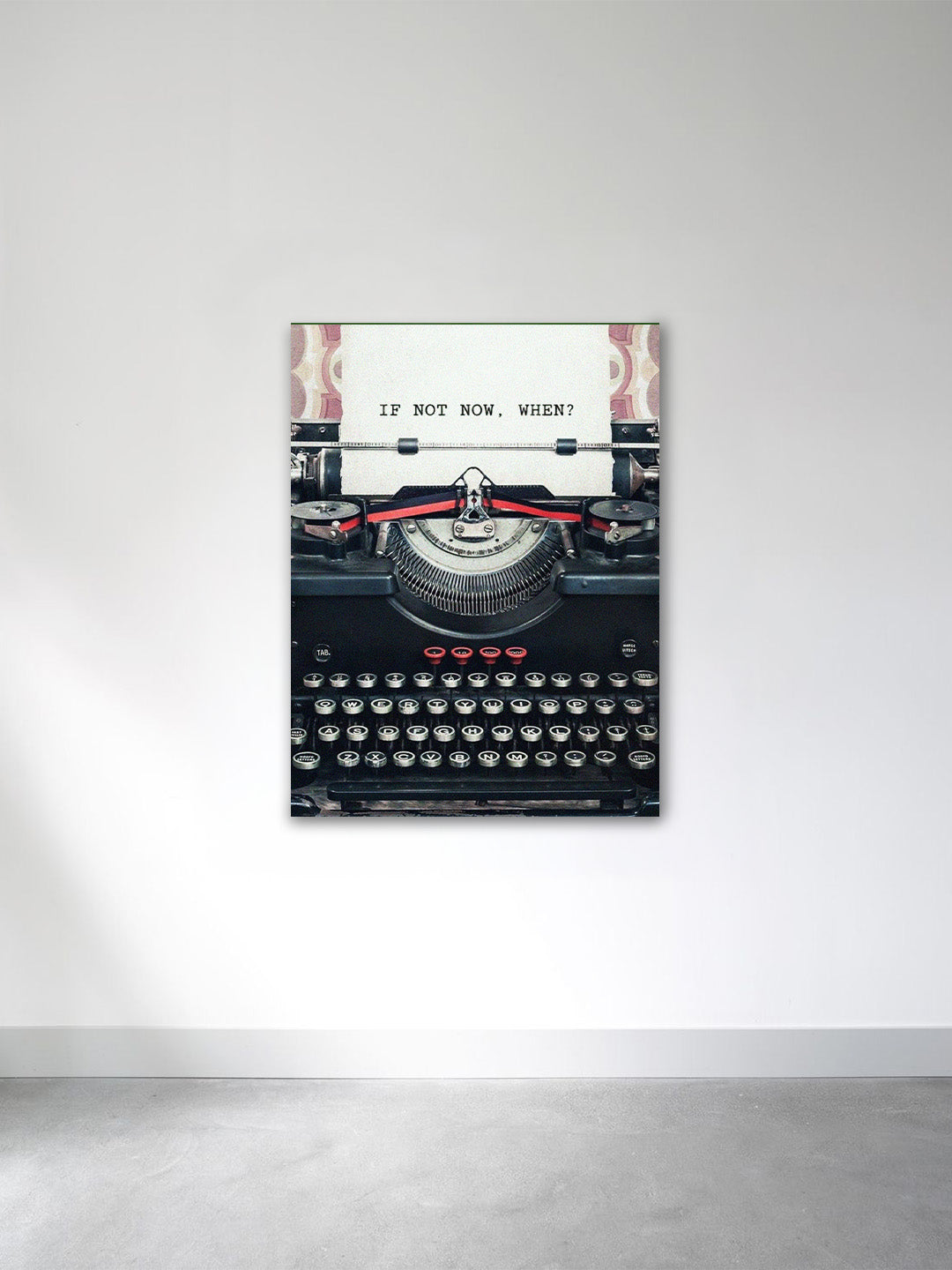 “If Not Now, When?” – Vintage Motivation Canvas