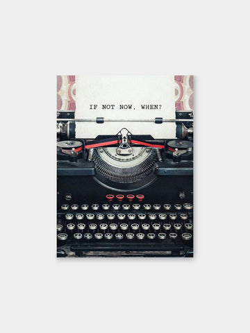 “If Not Now, When?” – Vintage Motivation Canvas