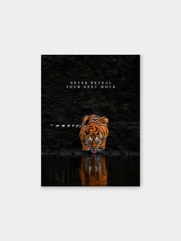 Never Reveal Your Next Move Tiger Canvas Print – Motivational Wildlife Wall Art